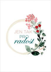 Přání jen tak pro radost